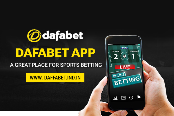 Dafabet App: A Great Place for Sports Betting